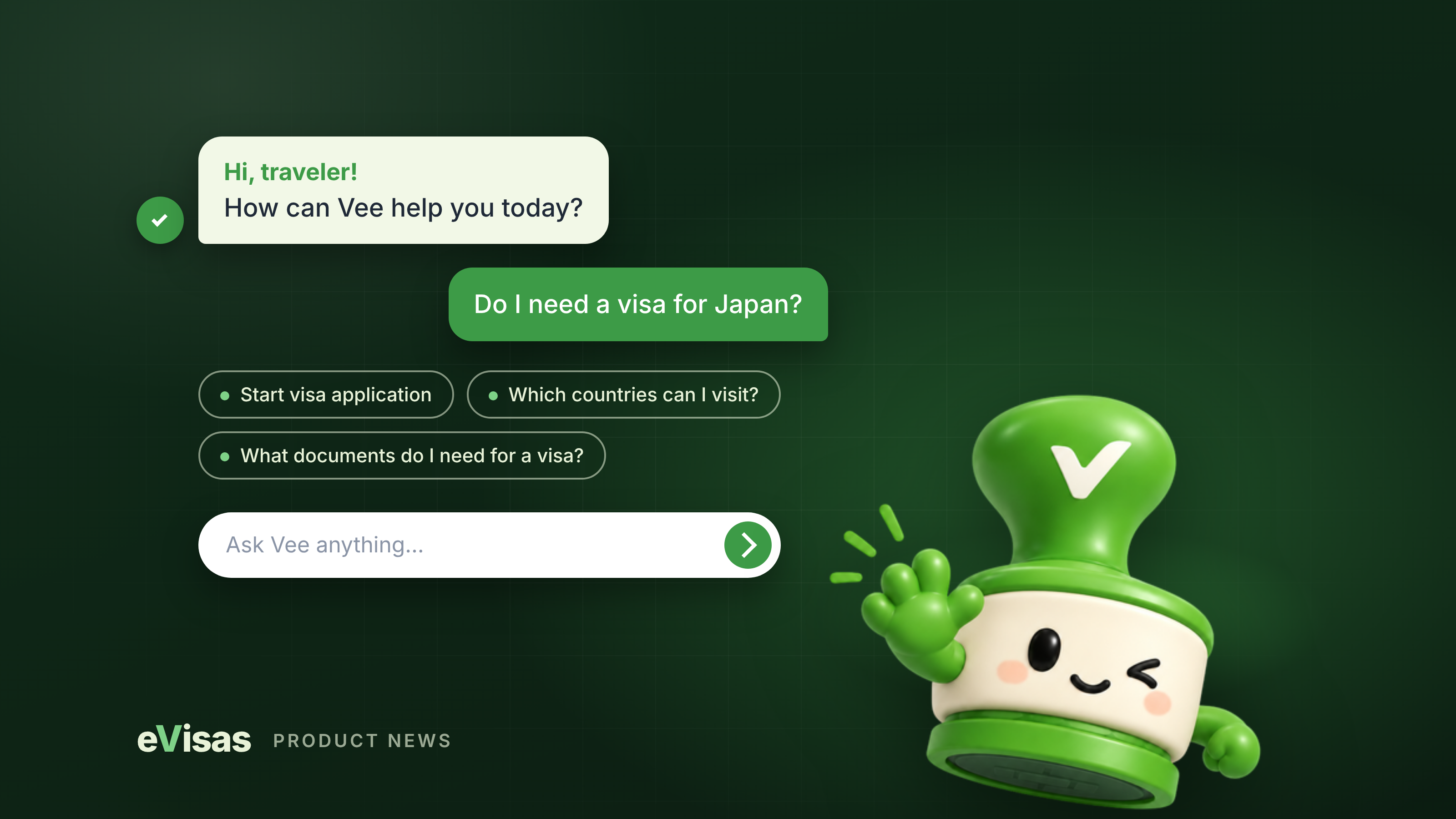 Meet Vee: Ask a Visa Question, Finish a Visa Application